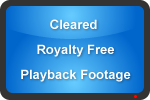 Cleared Royalty Free Playback Footage
